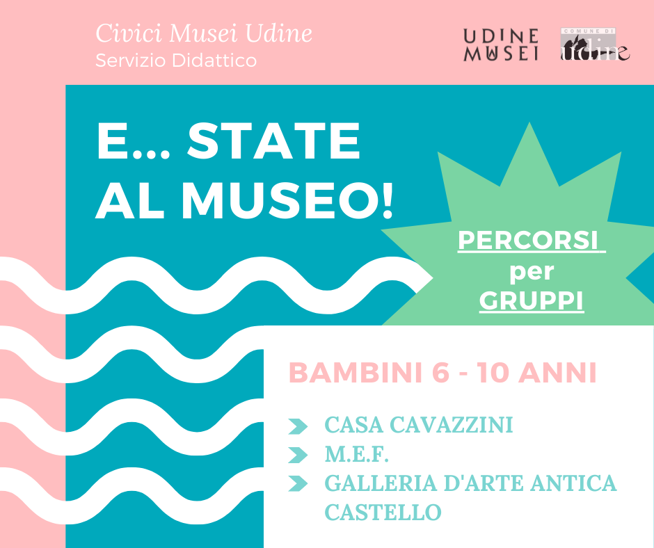 Civici Udine E state al Museo FB